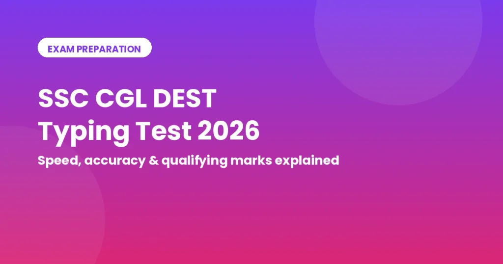 DEST in SSC CGL 2026 data entry speed test rules